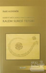 Nebevi Mücadele Bağlamında Kalem Suresi Tefsiri