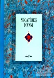 Necati Beg Divanı  (Kuşe) (Ciltli)