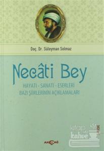 Necati Bey -  Hayatı Sanatı Eserleri