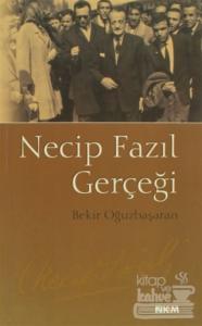 Necip Fazıl Gerçeği