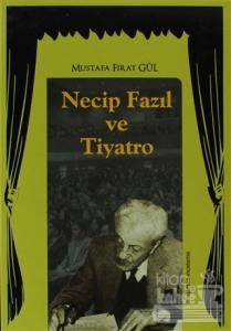 Necip Fazıl ve Tiyatro
