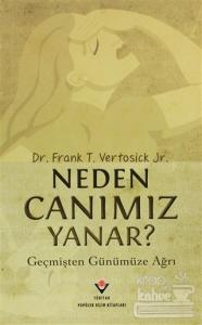 Neden Canımız Yanar?