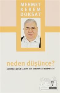 Neden Düşünce?