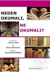 Neden Okumalı, Ne Okumalı?