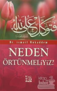 Neden Örtünmeliyiz?