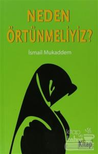 Neden Örtünmeliyiz?