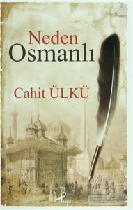 Neden Osmanlı