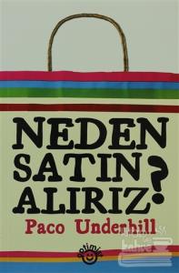 Neden Satın Alırız?