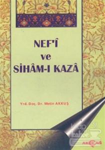 Nef'i ve Siham-ı Kaza