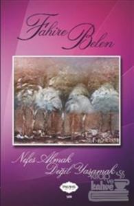 Nefes Almak Değil Yaşamak