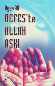 Nefes'te Allah Aşkı
