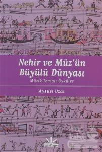 Nehir ve Müz'ün Büyülü Dünyası