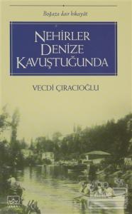 Nehirler Denize Kavuştuğunda