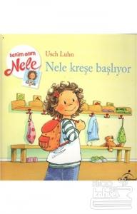 Nele Kreşe Başlıyor