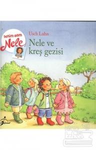 Nele ve Kreş Gezisi