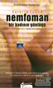 Nemfoman Bir Kadının Günlüğü Gerçek Bir Yaşam Öyküsü