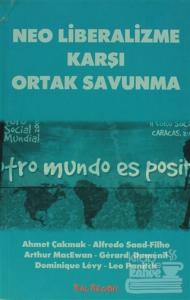 Neo Liberalizme Karşı Ortak Savunma