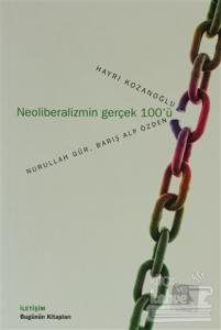 Neoliberalizmin Gerçek 100'ü