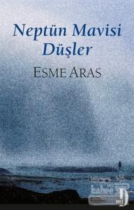 Neptün Mavisi Düşler