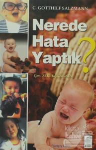 Nerede Hata Yaptık?