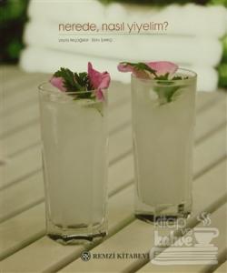 Nerede, Nasıl Yiyelim?