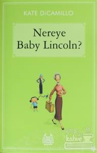 Nereye Baby Lincoln