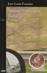 Nereye Gidiyoruz Baba?