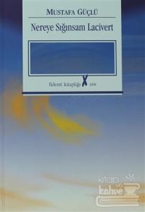 Nereye Sığınsam Lacivert