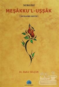 Nergisi Meşakku'l-Uşşak