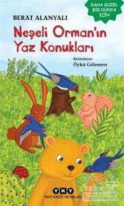 Neşeli Orman'ın Yaz Konukları