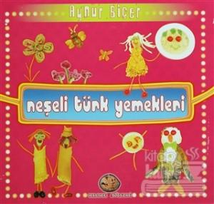 Neşeli Türk Yemekleri
