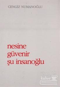 Nesine Güvenir Şu İnsanoğlu