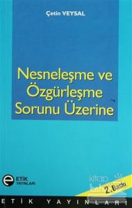 Nesneleşme ve Özgürleşme Sorunu Üzerine