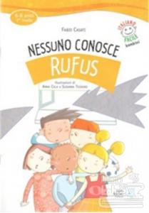 Nessuno Conosce Rufus + CD (İtalyanca Okuma Kitabı) 6-8 Yaş Livello-2