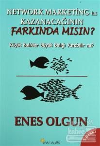 Network Marketing ile Kazanacağının Farkında Mısın?