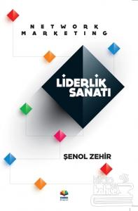 Network Marketing Liderlik Sanatı