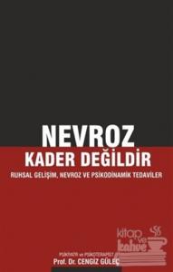 Nevroz Kader Değildir
