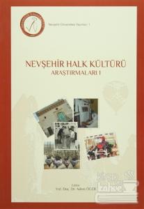 Nevşehir Halk Kültürü Araştırmaları 1