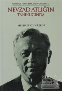 Nevzat Atlığ'ın Tanıklığında