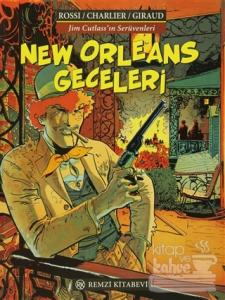New Orleans Geceleri Jim Cutlass'ın Serüvenleri