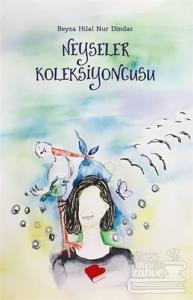 Neyseler Koleksiyoncusu