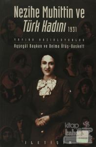 Nezihe Muhittin ve Türk Kadını 1931
