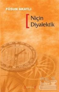 Niçin Diyalektik