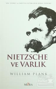 Nietzche ve Varlık