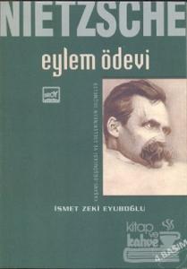 Nietzsche: Eylem Ödevi