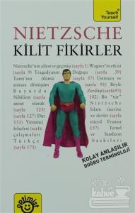 Nietzsche - Kilit Fikirler