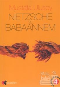 Nietzsche ve Babaannem