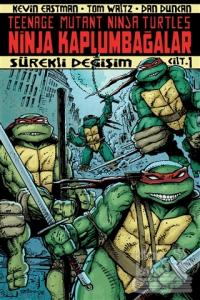 Ninja Kaplumbağalar Cilt: 1