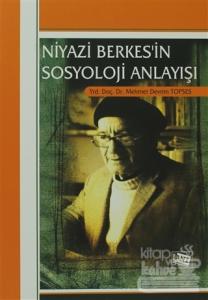 Niyazi Berkes'in Sosyoloji Anlayışı