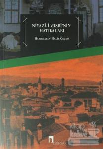 Niyazi-i Mısri'nin Hatıraları